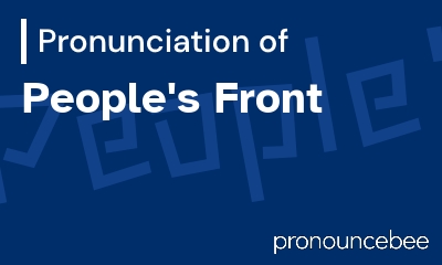 how to pronounce people-s-front feature image