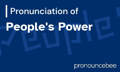 how to pronounce people-s-power feature image
