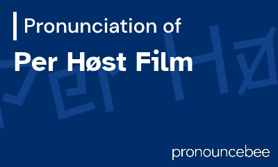 how to pronounce per-h-st-film feature image