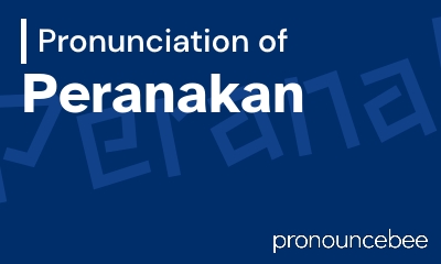 how to pronounce peranakan feature image