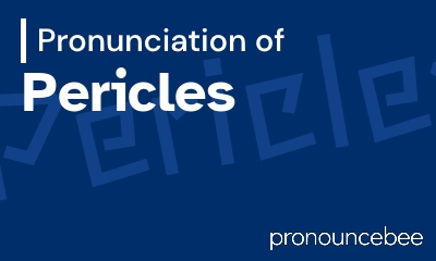 how to pronounce pericles feature image