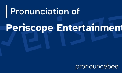 how to pronounce periscope-entertainment feature image