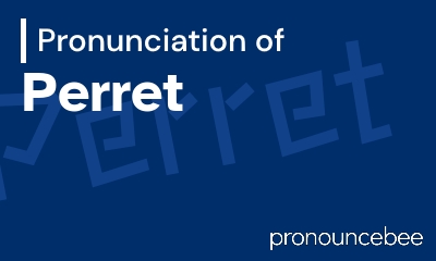 how to pronounce perret feature image