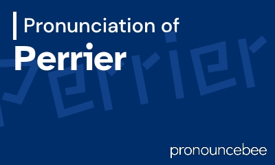 how to pronounce perrier feature image