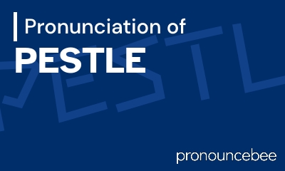 how to pronounce pestle feature image