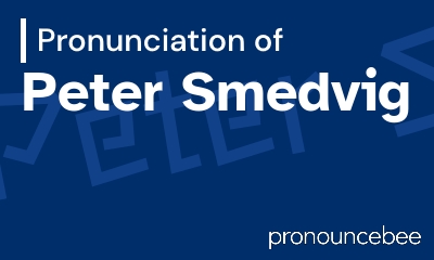 how to pronounce peter-smedvig feature image