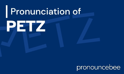 how to pronounce petz feature image