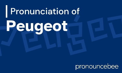 how to pronounce peugeot feature image