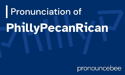how to pronounce phillypecanrican feature image