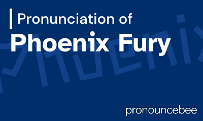 how to pronounce phoenix-fury feature image