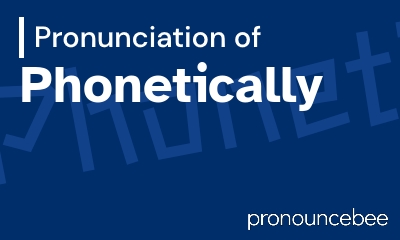 how to pronounce phonetically feature image