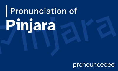 how to pronounce pinjara feature image