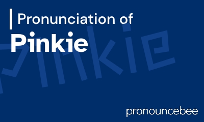 how to pronounce pinkie feature image