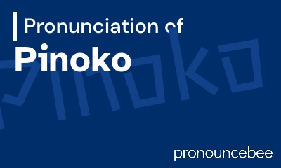 how to pronounce pinoko feature image