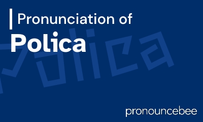 how to pronounce polica feature image