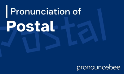 how to pronounce postal feature image