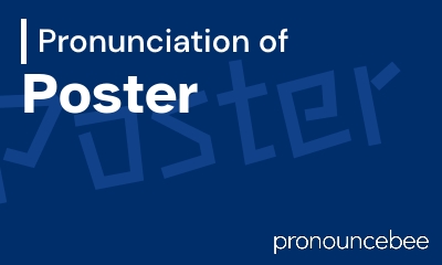 how to pronounce poster feature image