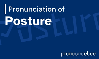 how to pronounce posture feature image