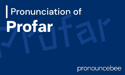 how to pronounce profar feature image