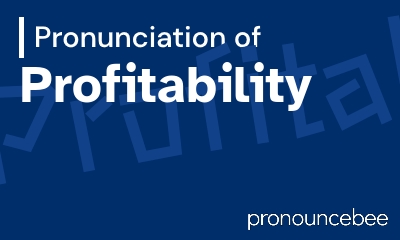 how to pronounce profitability feature image
