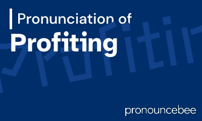 how to pronounce profiting feature image