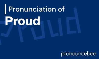 how to pronounce proud feature image
