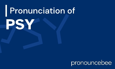 how to pronounce psy feature image