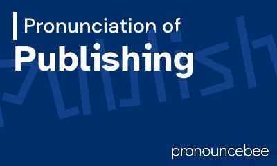 how to pronounce publishing feature image