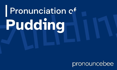how to pronounce pudding feature image