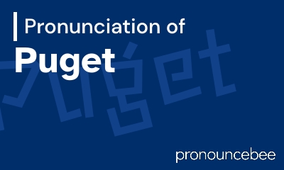 how to pronounce puget feature image