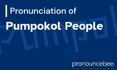how to pronounce pumpokol-people feature image