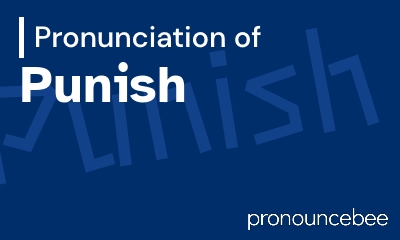 how to pronounce punish feature image