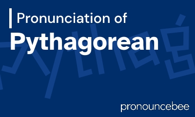 how to pronounce pythagorean feature image