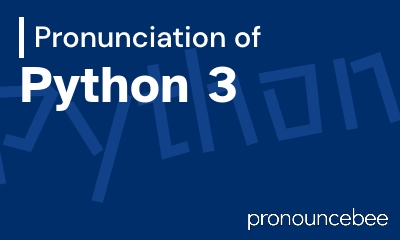 how to pronounce python-3 feature image