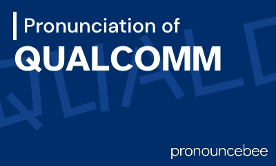 how to pronounce qualcomm feature image