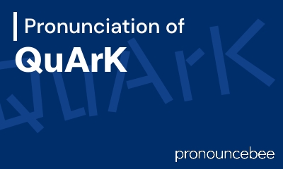 how to pronounce quark feature image