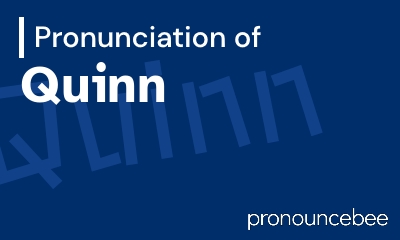 how to pronounce quinn feature image