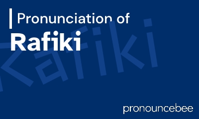 how to pronounce rafiki feature image