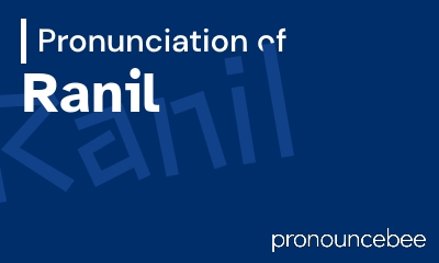 how to pronounce ranil feature image