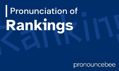 how to pronounce rankings feature image