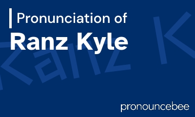 how to pronounce ranz-kyle feature image