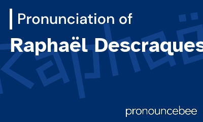 how to pronounce rapha-l-descraques feature image