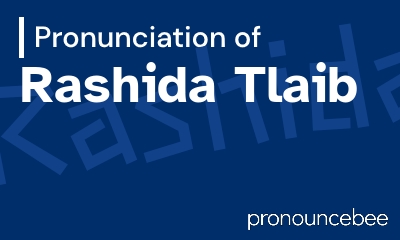 how to pronounce rashida-tlaib feature image