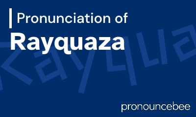 how to pronounce rayquaza feature image