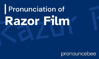 how to pronounce razor-film feature image
