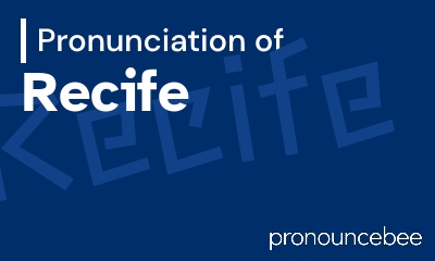 how to pronounce recife feature image