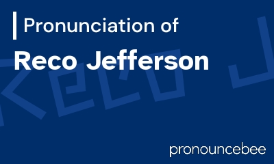 how to pronounce reco-jefferson feature image