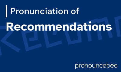 how to pronounce recommendations feature image