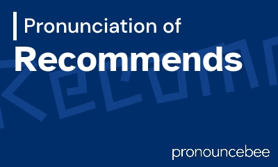 how to pronounce recommends feature image