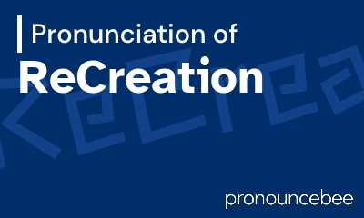 how to pronounce recreation feature image